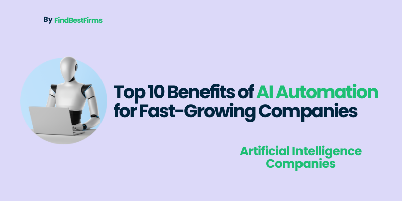 top-10-benefits-of-ai-automation-for-fastgrowing-companies/